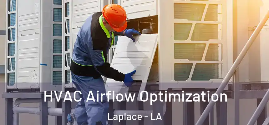  HVAC Airflow Optimization Laplace - LA